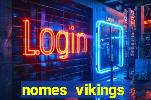 nomes vikings masculinos e significados